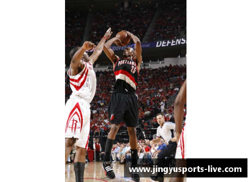 火箭队NBA视频直播：全方位解析比赛精彩瞬间